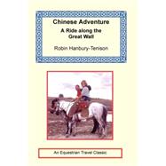 Chinese Adventure - A Ride along the Great Wall