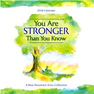 You Are Stronger Than You Know 2018 Calendar