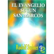 El Evangelio Segun San Marcos / the Gospel According to Mark