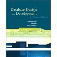 Database Design and Development A Visual Approach