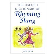 The Oxford Dictionary of Rhyming Slang