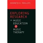 Exploring Research in Music Education and Music Therapy