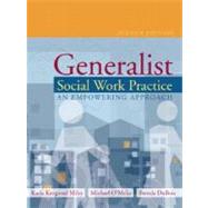 Generalist Social Work Practice : An Empowering Approach