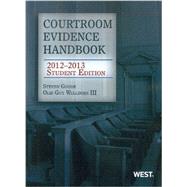 Courtroom Evidence Handbook, 2012-2013