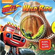 Nickelodeon Blaze and the Monster Machines: Wild Ride
