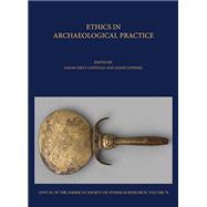 Ethics in Archaeological Practice book cover, ISBN 9780897571227