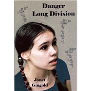 Danger, Long Division