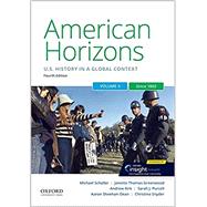 American Horizons US History in a Global Context, Volume Two: Since 1865,9780197531228