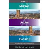 How to Do Mission Action Planning