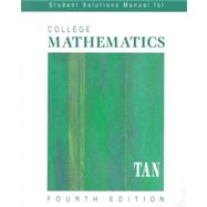 Student Solutions Manual for Tan’s College Mathematics