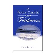 A Place Called Fairhavens