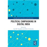 Political Campaigning in Digital India