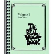 The Real Vocal Book - Volume I Low Voice Edition