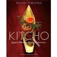 Kitcho Japan's Ultimate Dining Experience