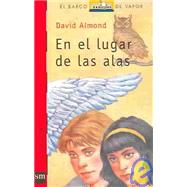 En El Lugar De Las Alas/in the Place of the Wings