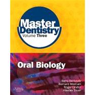 Master Dentistry: Oral Biology