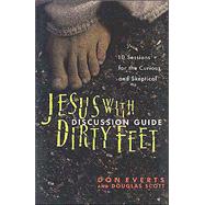 Jesus With Dirty Feet Discussion Guide