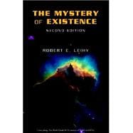 The Mystery Of Existence-