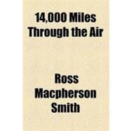 14,000 Miles Through the Air