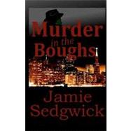 Murder in the Boughs
