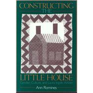Constructing the Little House