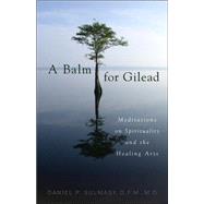 A Balm for Gilead