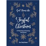 God Hears Her, A Joyful Christmas 31 Morning and Evening Devotions (A Daily Advent Devotional for Women with 2 Readings Per Day)