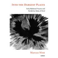 Into the Darkest Places