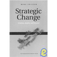 Strategic Change Dualism, Duality, and Beyond