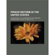 Prison Reform in the United States