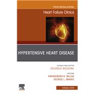 Hypertensive Heart Disease, an Issue of Heart Failure Clinics