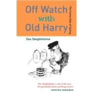 Off Watch with Old Harry The funny side of sailing