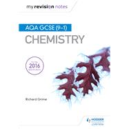 My Revision Notes: AQA GCSE (9-1) Chemistry