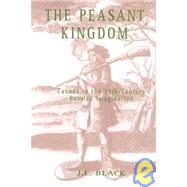 Peasant Kingdom : Canada in the 19th-Century Russian Imagination: A Cruise Through Old Russian Books and Archives
