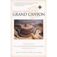 Travelers' Tales Grand Canyon True Stories