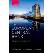 The New European Central Bank: Taking Stock and Looking Ahead