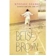 Betsey Brown A Novel