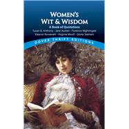 Women's Wit and Wisdom A Book of Quotations