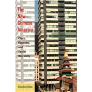 The New Chinese America