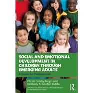 Social and Emotional Development in Children through Emerging Adults