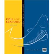 Kitchen Pro Series: Guide to Fish and Seafood Identification, Fabrication and Utilization