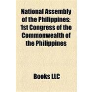 National Assembly of the Philippines : 1st Congress of the Commonwealth of the Philippines