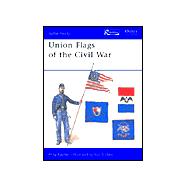 Union Flags of the Civil War