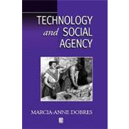 Technology and Social Agency Outlining a Practice Framework for Archaeology