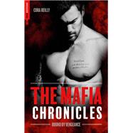 Bound by Vengeance - The Mafia Chronicles, T5