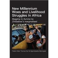 New Millennium Woes and Livelihood Struggles in Africa
