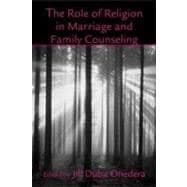 The Role of Religion in Marriage and Family Counseling