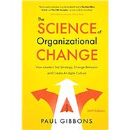 The Science of Organizational Change-2019 edition