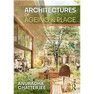 Architectures of Ageing in Place book cover, ISBN 9781032571232