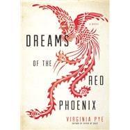 Dreams of the Red Phoenix